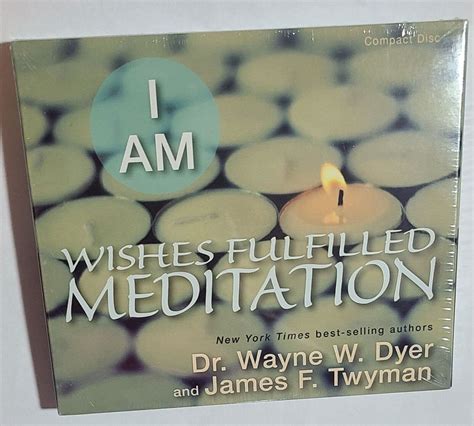I Am Wishes Fulfilled Meditation Reader